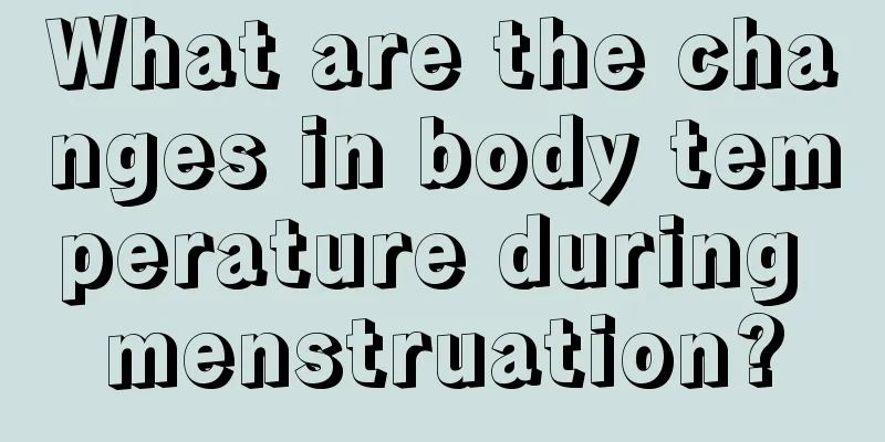 What are the changes in body temperature during menstruation?