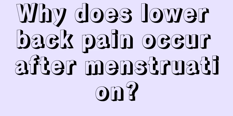 Why does lower back pain occur after menstruation?