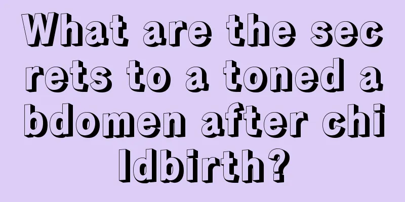 What are the secrets to a toned abdomen after childbirth?