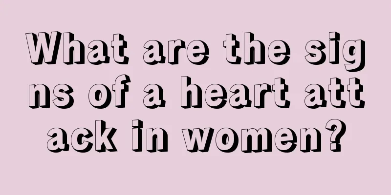 What are the signs of a heart attack in women?