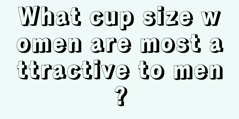 What cup size women are most attractive to men?