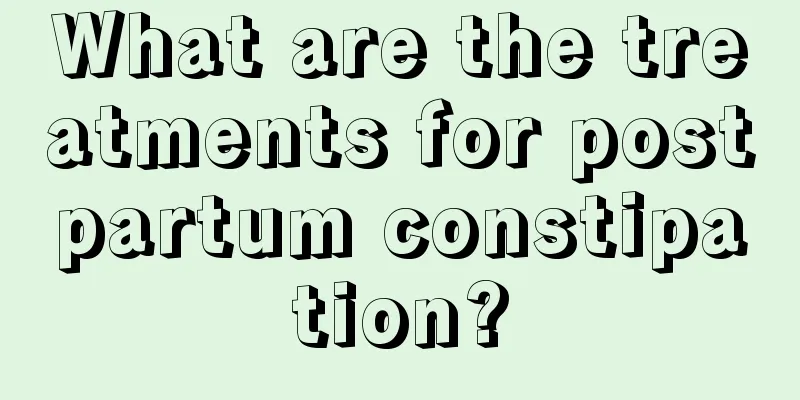 What are the treatments for postpartum constipation?