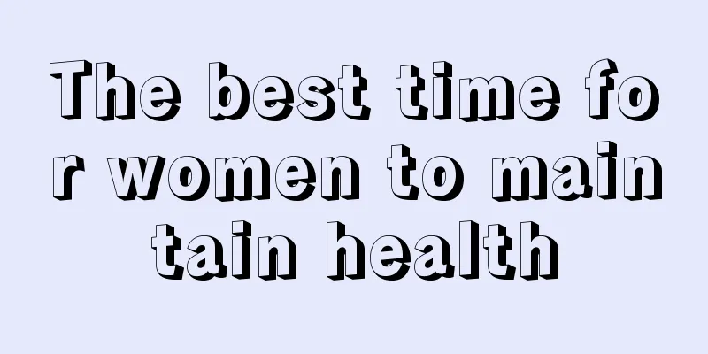 The best time for women to maintain health