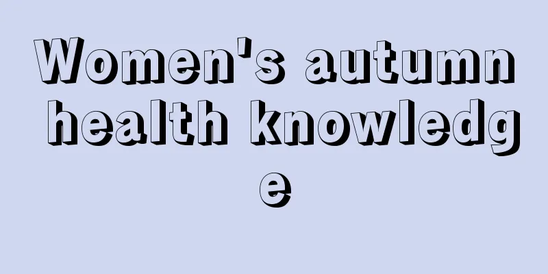 Women's autumn health knowledge