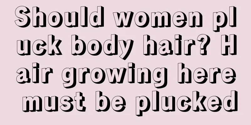 Should women pluck body hair? Hair growing here must be plucked