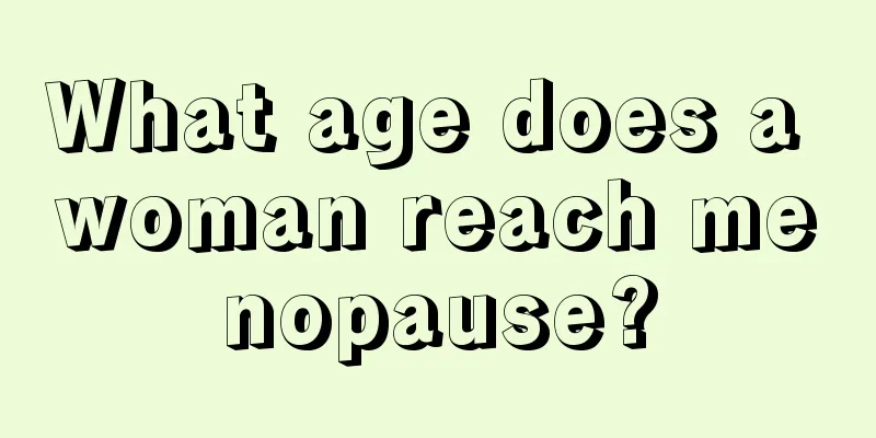 What age does a woman reach menopause?