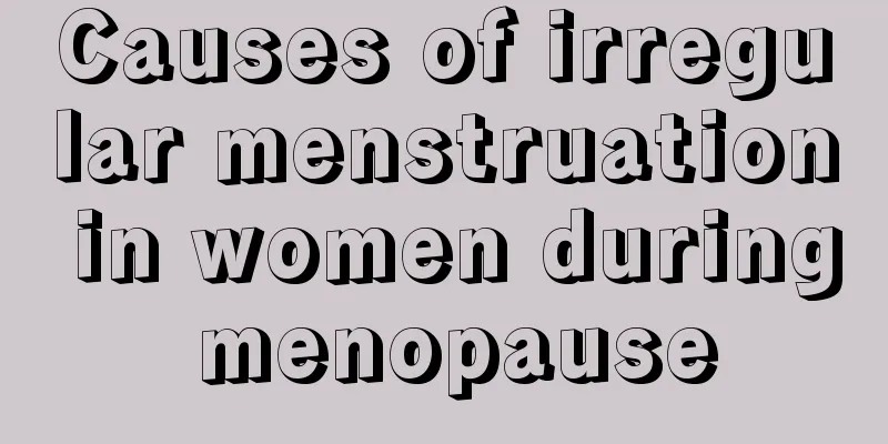 Causes of irregular menstruation in women during menopause