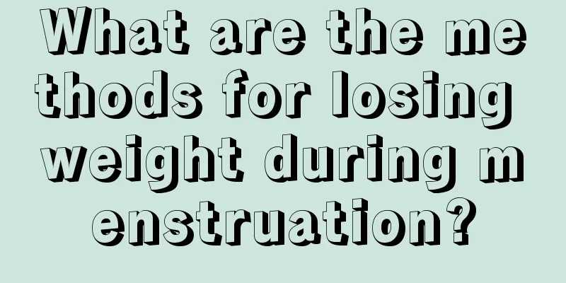 What are the methods for losing weight during menstruation?