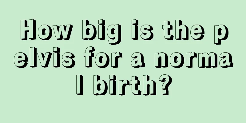 How big is the pelvis for a normal birth?