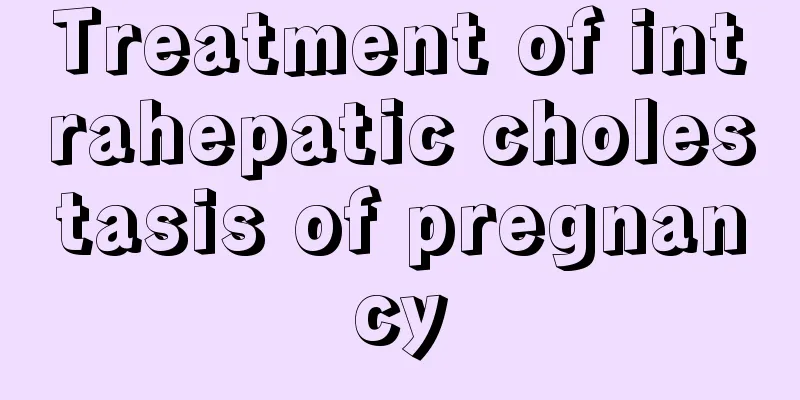 Treatment of intrahepatic cholestasis of pregnancy