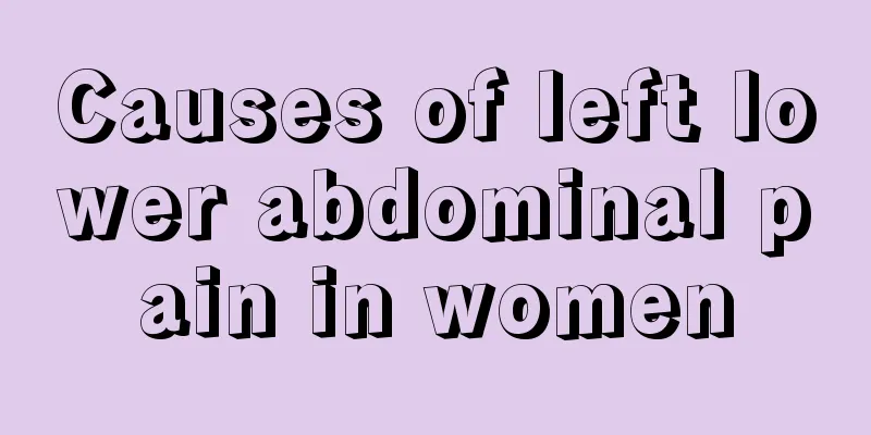 Causes of left lower abdominal pain in women