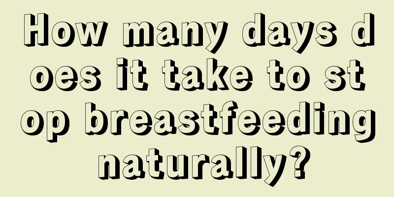 How many days does it take to stop breastfeeding naturally?