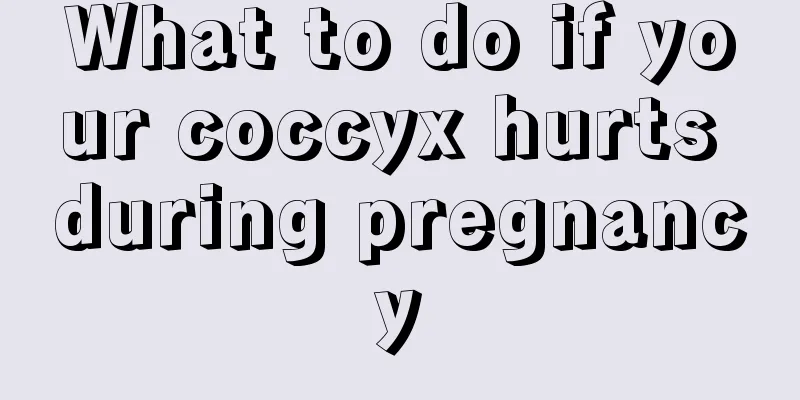 What to do if your coccyx hurts during pregnancy