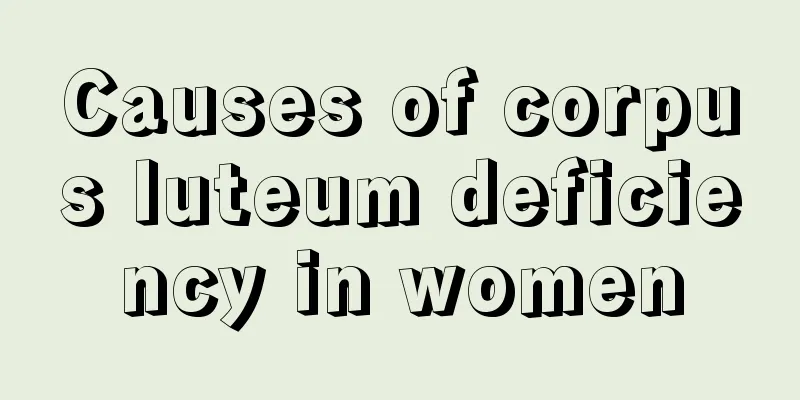 Causes of corpus luteum deficiency in women