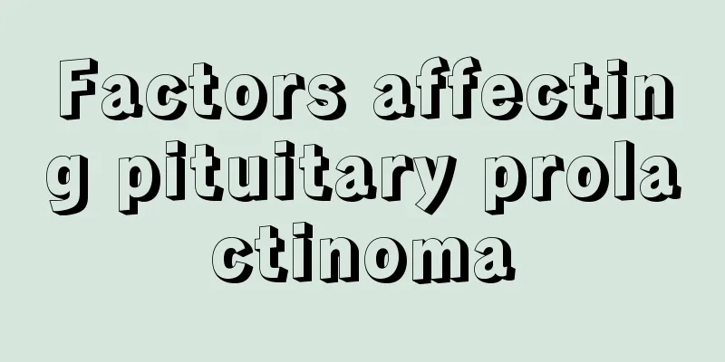 Factors affecting pituitary prolactinoma