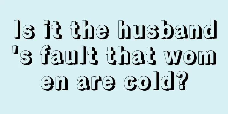 Is it the husband's fault that women are cold?