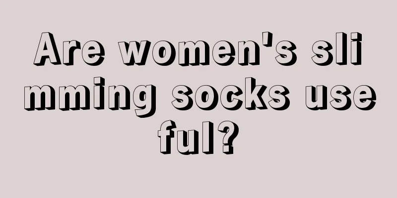 Are women's slimming socks useful?