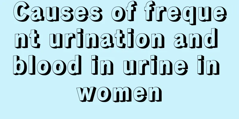 Causes of frequent urination and blood in urine in women