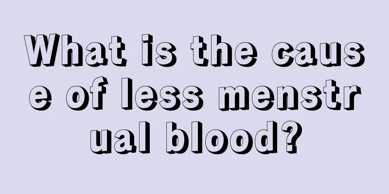 What is the cause of less menstrual blood?