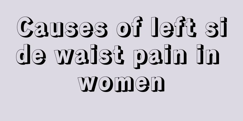 Causes of left side waist pain in women