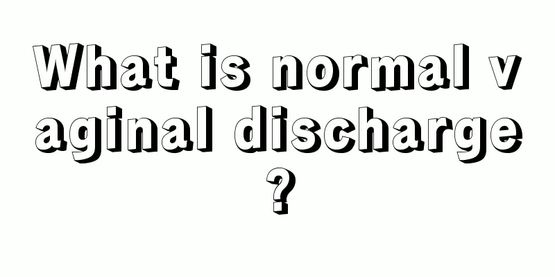 What is normal vaginal discharge?