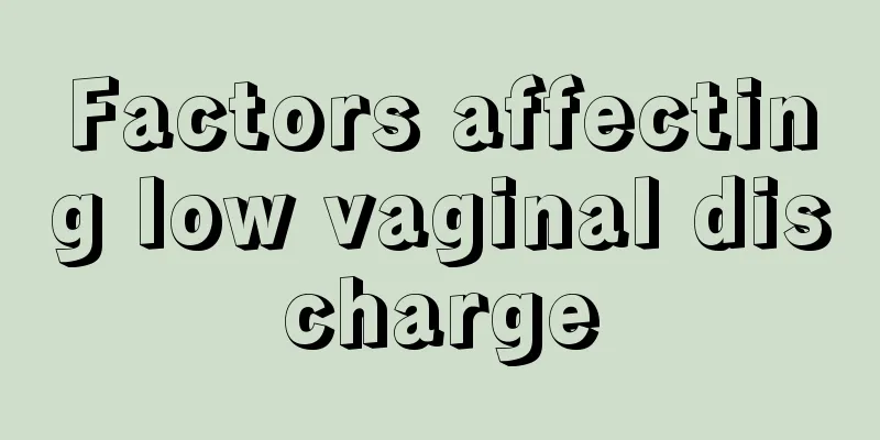 Factors affecting low vaginal discharge