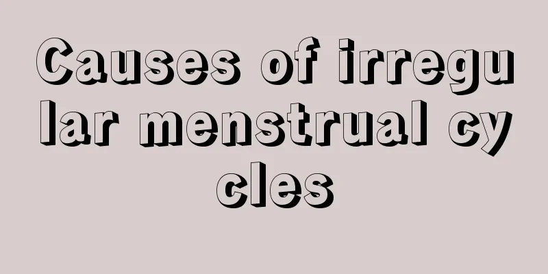 Causes of irregular menstrual cycles