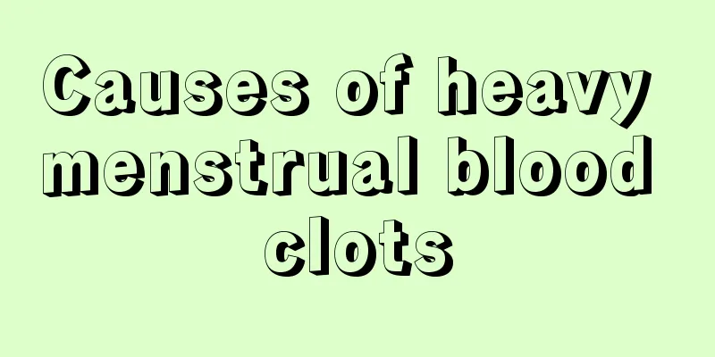 Causes of heavy menstrual blood clots