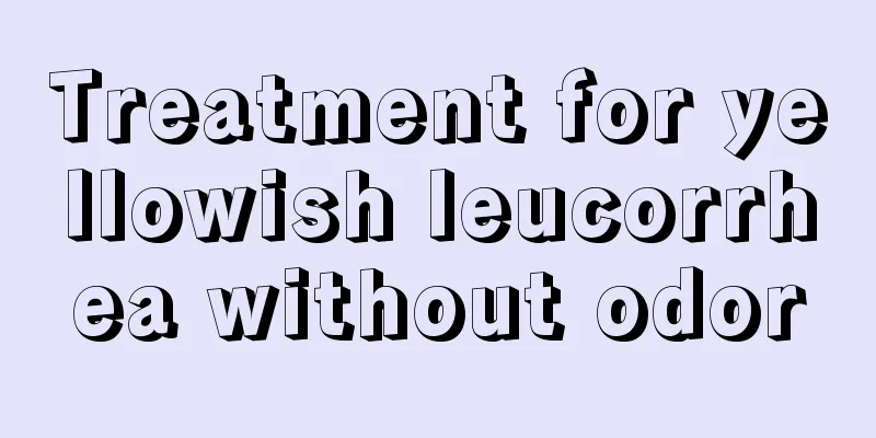 Treatment for yellowish leucorrhea without odor