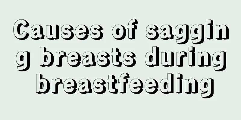 Causes of sagging breasts during breastfeeding