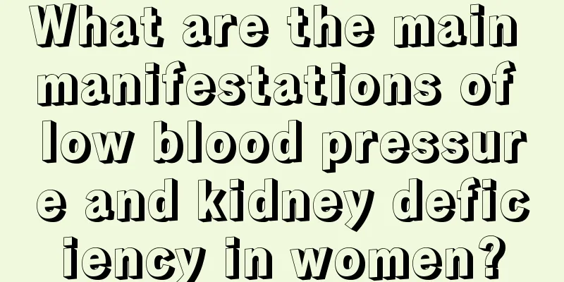 What are the main manifestations of low blood pressure and kidney deficiency in women?