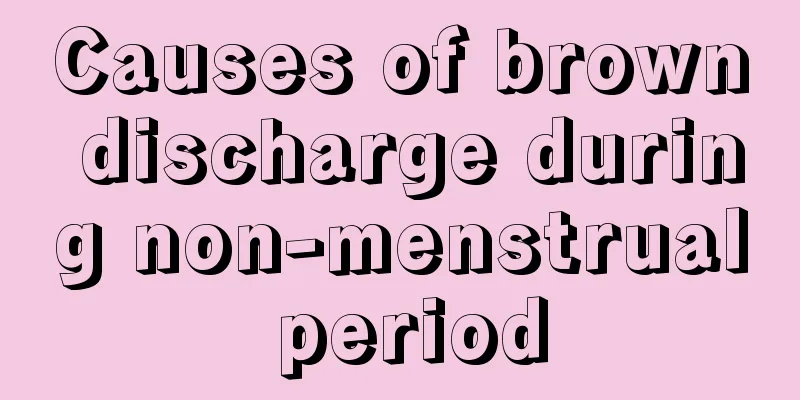 Causes of brown discharge during non-menstrual period