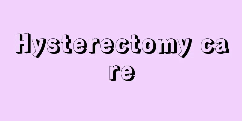 Hysterectomy care