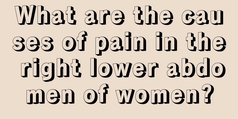 What are the causes of pain in the right lower abdomen of women?