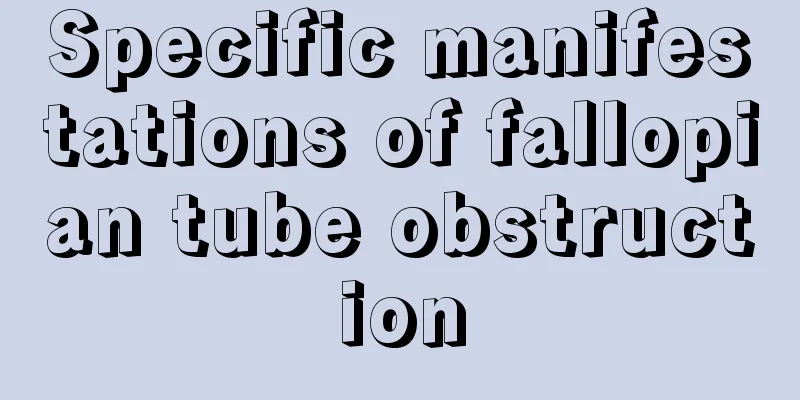 Specific manifestations of fallopian tube obstruction