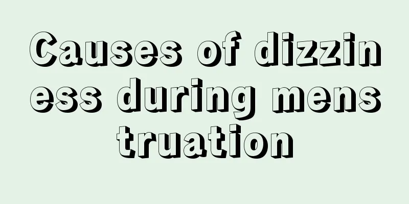 Causes of dizziness during menstruation