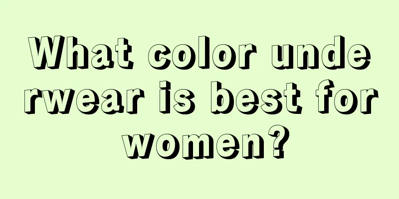 What color underwear is best for women?