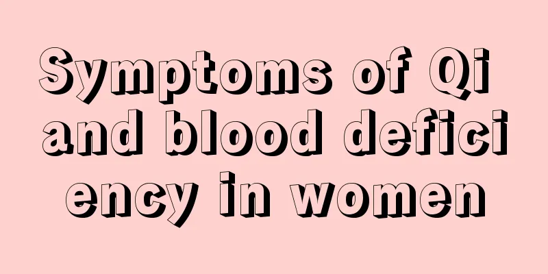 Symptoms of Qi and blood deficiency in women