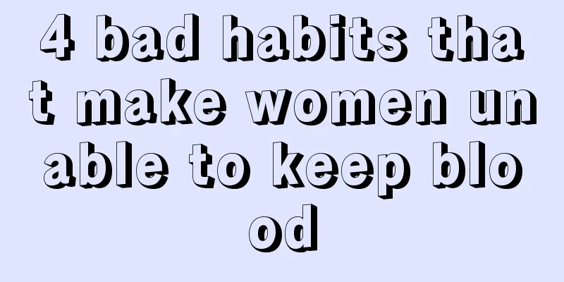 4 bad habits that make women unable to keep blood