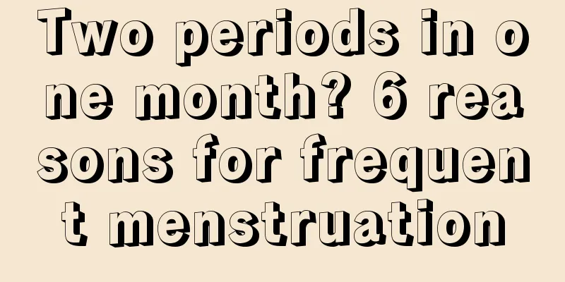 Two periods in one month? 6 reasons for frequent menstruation