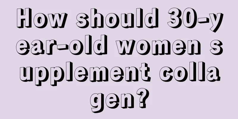 How should 30-year-old women supplement collagen?