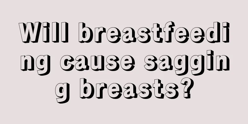 Will breastfeeding cause sagging breasts?