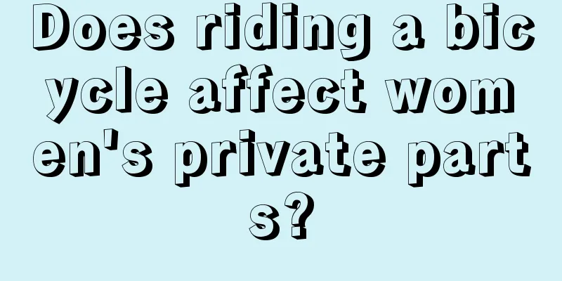 Does riding a bicycle affect women's private parts?