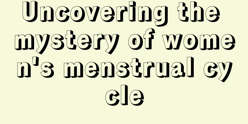 Uncovering the mystery of women's menstrual cycle