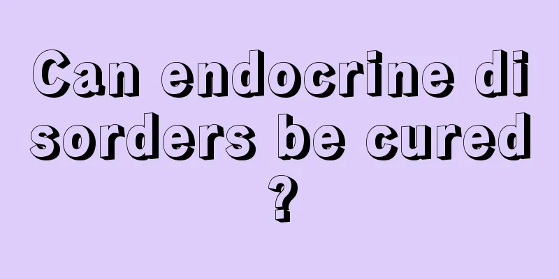 Can endocrine disorders be cured?