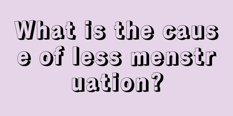 What is the cause of less menstruation?