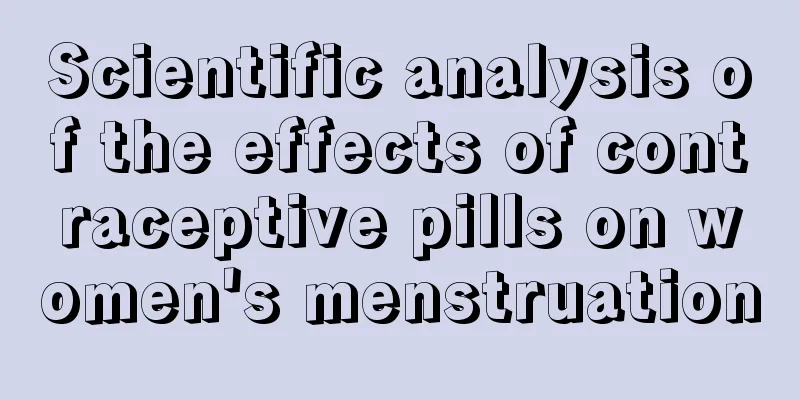 Scientific analysis of the effects of contraceptive pills on women's menstruation