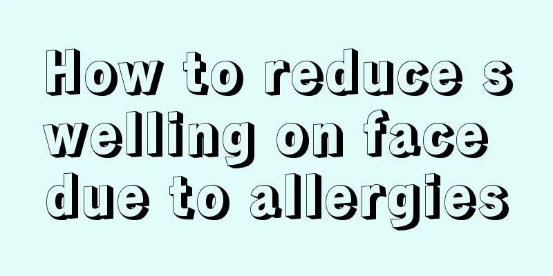 How to reduce swelling on face due to allergies