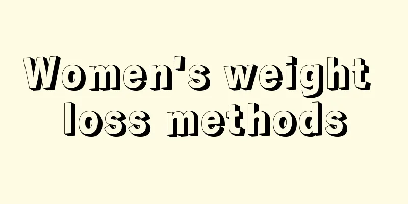 Women's weight loss methods