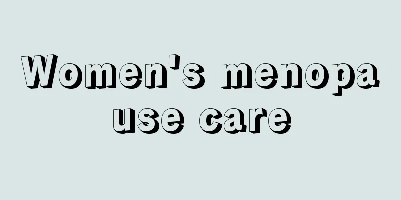 Women's menopause care